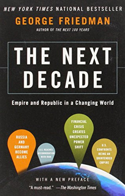 The Next Decade: Empire and Republic in a Changing World