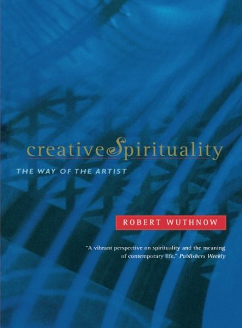 Creative Spirituality: The Way of the Artist