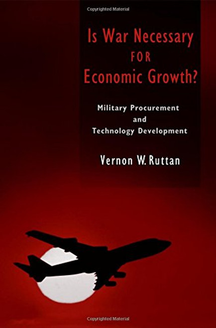 Is War Necessary for Economic Growth?: Military Procurement and Technology Development