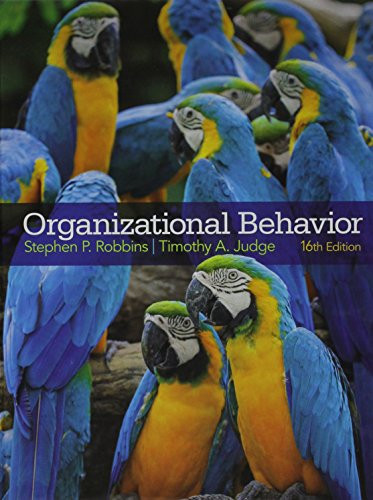 Organizational Behavior and Self Assessment Library 3.4 (16th Edition)