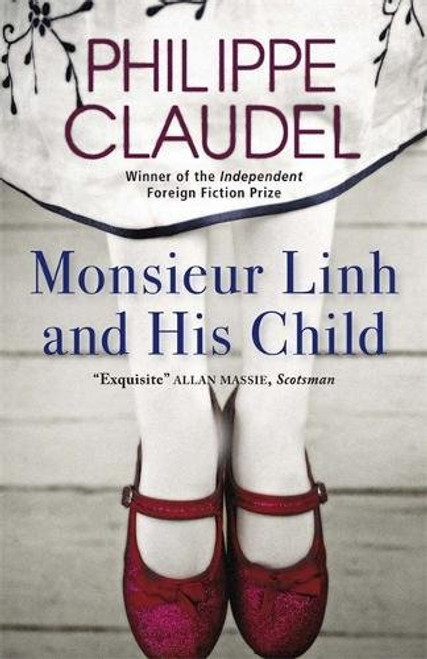 Monsieur Linh and His Child