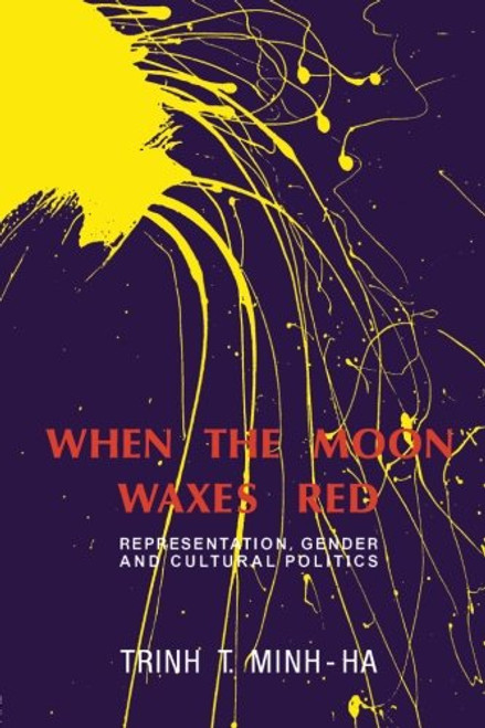 When the Moon Waxes Red: Representation, Gender and Cultural Politics