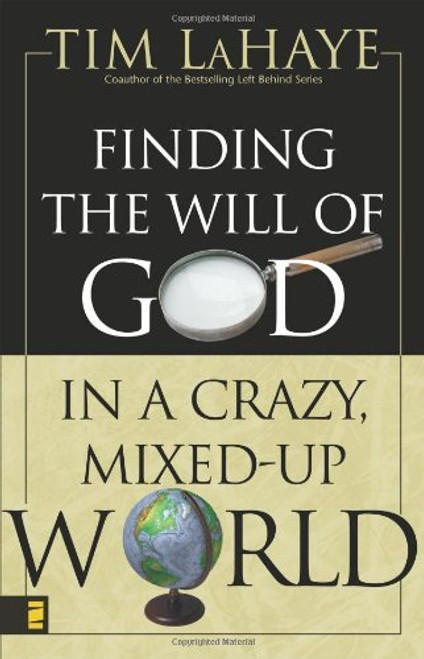 Finding the Will of God in a Crazy, Mixed-Up World