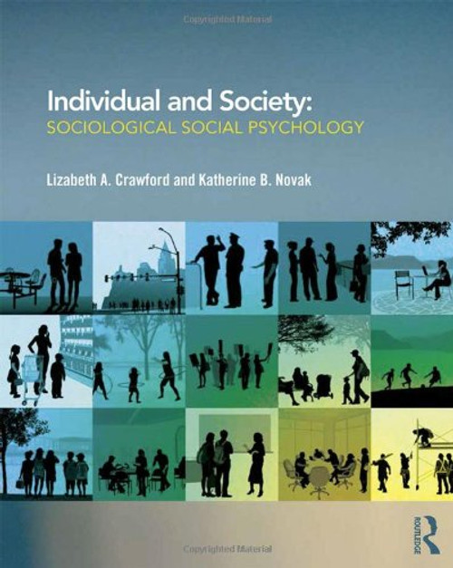 Individual and Society: Sociological Social Psychology