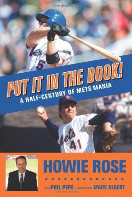 Put It In the Book!: A Half-Century of Mets Mania