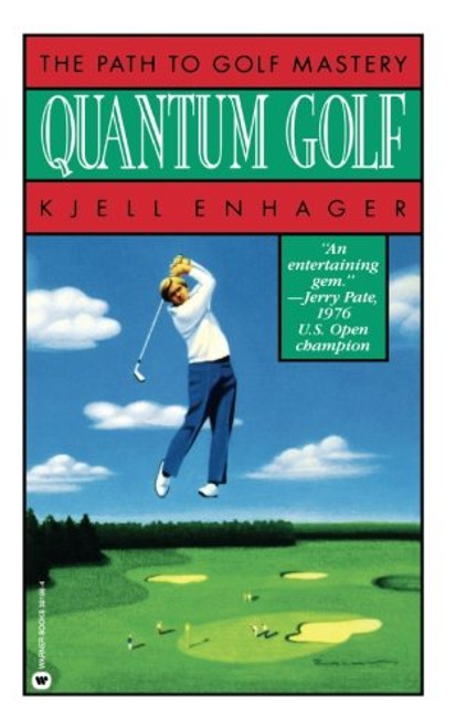 Quantum Golf: The Path to Golf Mastery