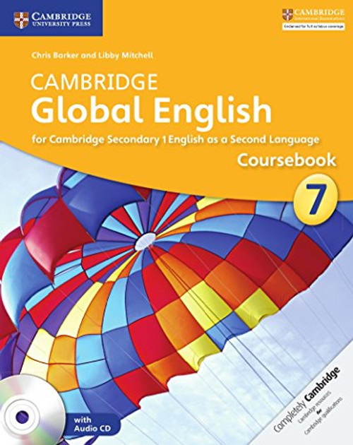 Cambridge Global English Stage 7 Coursebook with Audio CD: for Cambridge Secondary 1 English as a Second Language (Cambridge International Examinations)