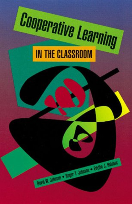 Cooperative Learning in the Classroom