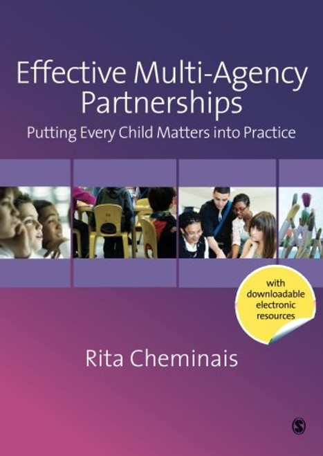 Effective Multi-Agency Partnerships: Putting Every Child Matters into Practice