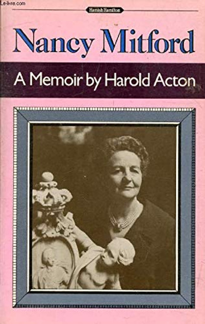 Nancy Mitford: A Memoir
