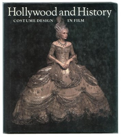 Hollywood and History: Costume Design in Film