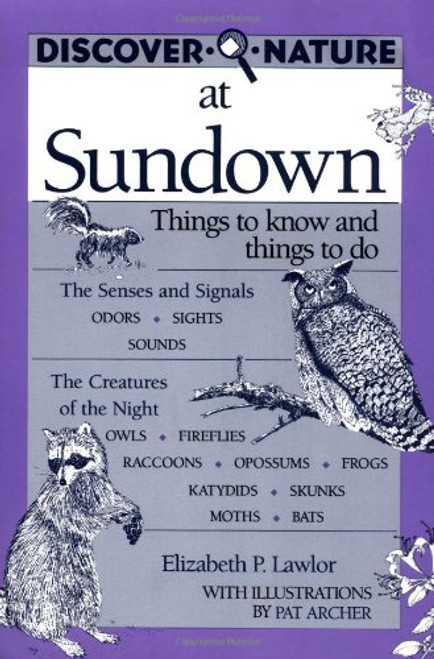 Discover Nature at Sundown (Discover Nature Series) Discover Nature at Sundown (Discover Nature Series)