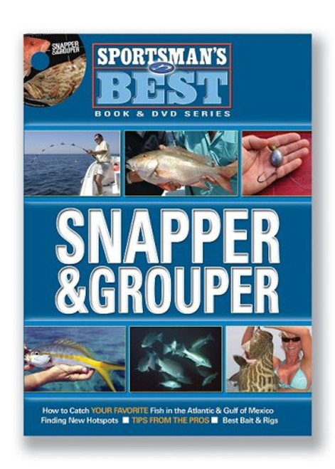 Sportsman's Best: Snapper & Grouper Book & DVD Combo