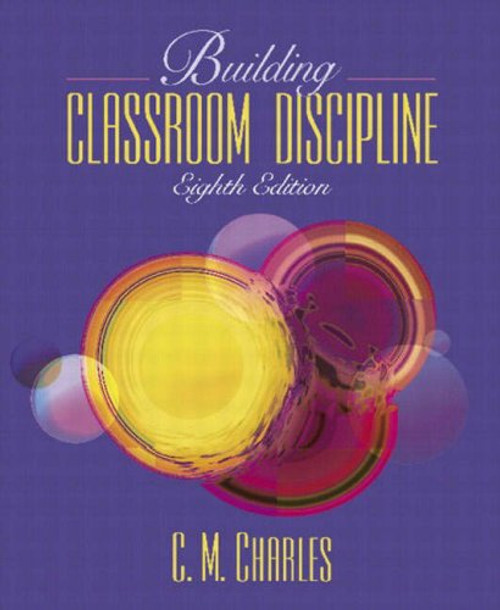Building Classroom Discipline (8th Edition)