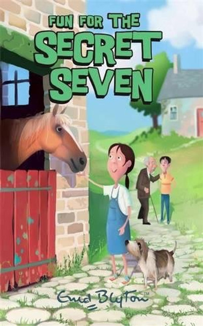 Secret Seven: Fun For The Secret Seven: Book 15 Secret Seven: Fun For The Secret Seven: Book 15