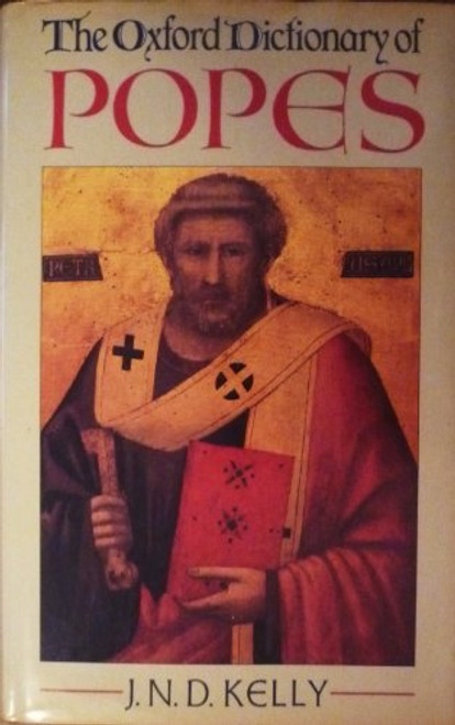 The Oxford Dictionary of Popes The Oxford Dictionary of Popes