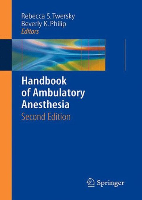 Handbook of Ambulatory Anesthesia