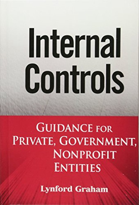 Internal Controls: Guidance for Private, Government, and Nonprofit Entities