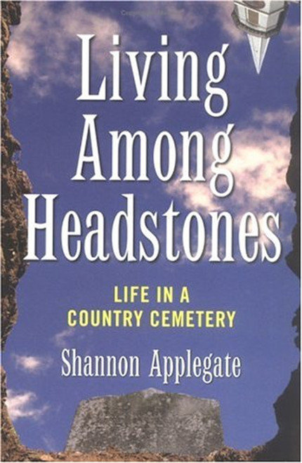 Living Among Headstones: Life in a Country Cemetery