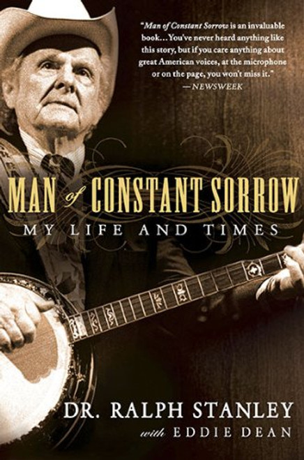 Man of Constant Sorrow: My Life and Times