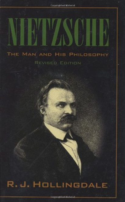 Nietzsche: The Man and his Philosophy