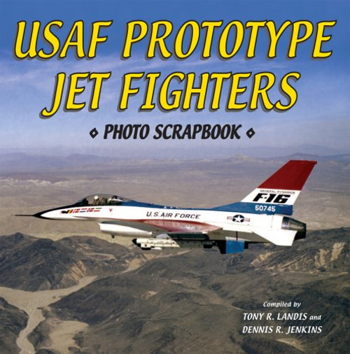 U.S. Air Force Prototype Jet Fighters Photo Scrapbook