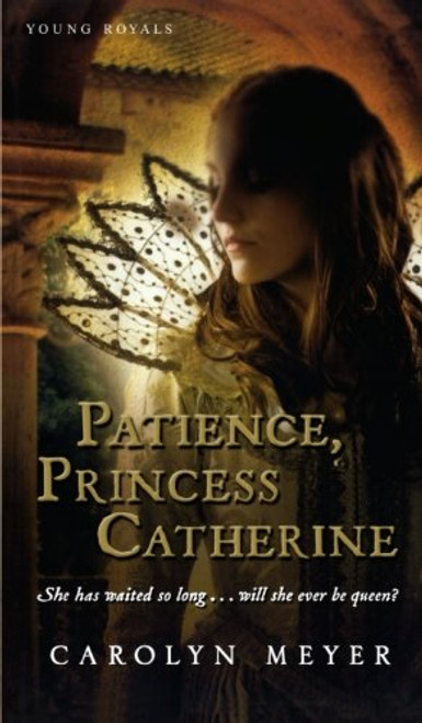 Patience, Princess Catherine