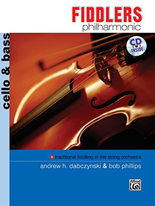 Fiddlers Philharmonic: Cello & Bass, Book & CD