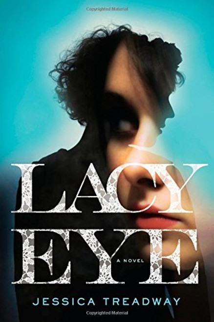 Lacy Eye