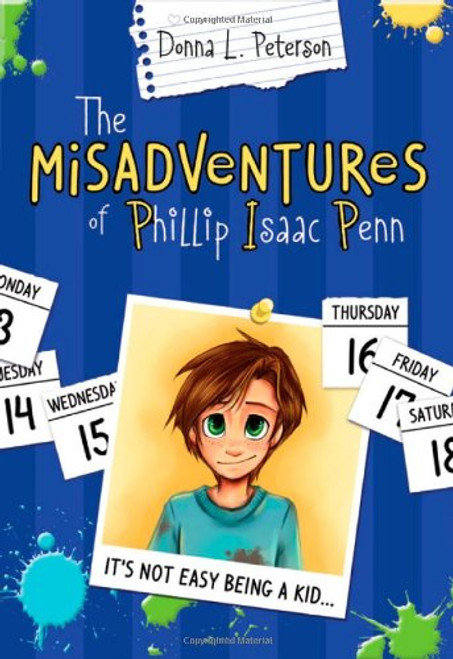 The Mis-Adventures of Phillip Isaac Penn