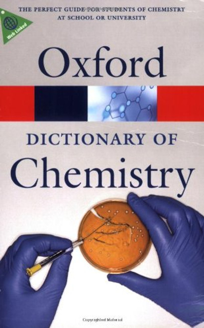 Oxford Dictionary of Chemistry (Oxford Quick Reference)