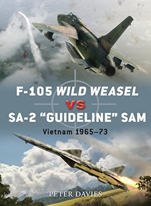 F-105 Wild Weasel vs SA-2 Guideline SAM: Vietnam 196573 (Duel)
