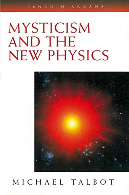Mysticism and the New Physics (Compass)