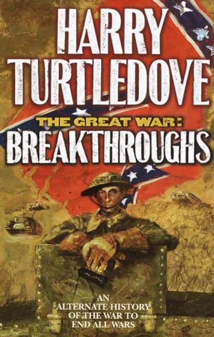 Breakthroughs (The Great War, Book 3)
