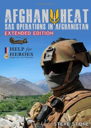 Afghan Heat: Sas Operations in Afghanistan