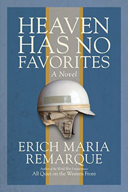 Heaven Has No Favorites: A Novel