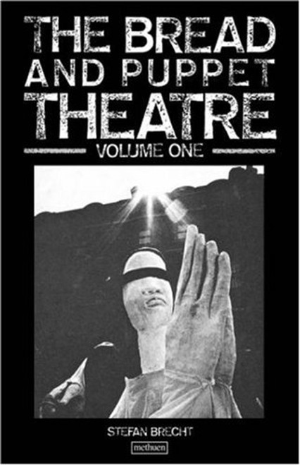 001: Bread and Puppet Theatre (Methuen Paperback)