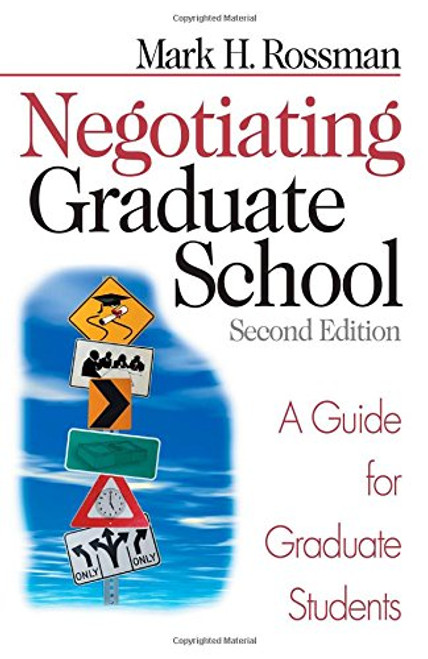 Negotiating Graduate School: A Guide for Graduate Students (Study Skills)