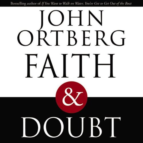 Faith and Doubt