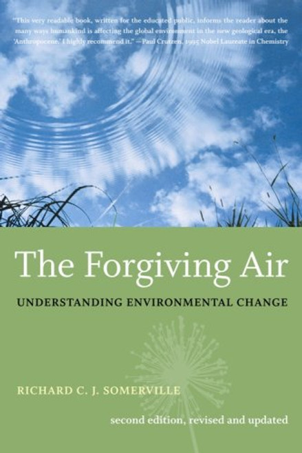 The Forgiving Air: Understanding Environmental Chang
