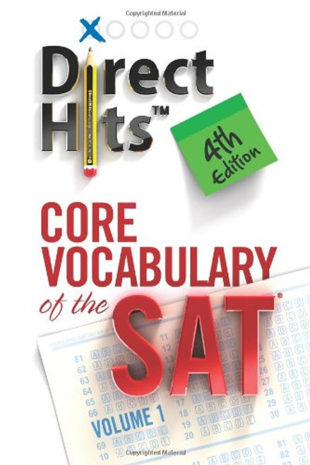 Direct Hits Core Vocabulary of the SAT 4th Edition