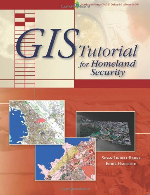 GIS Tutorial for Homeland Security (GIS Tutorials)