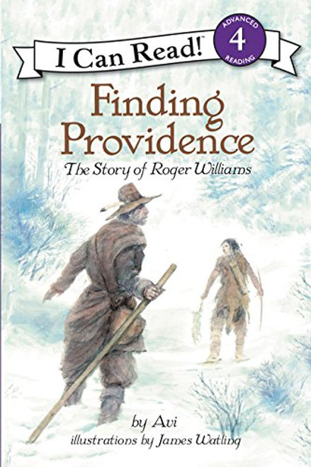 Finding Providence: The Story of Roger Williams (I Can Read Level 4)