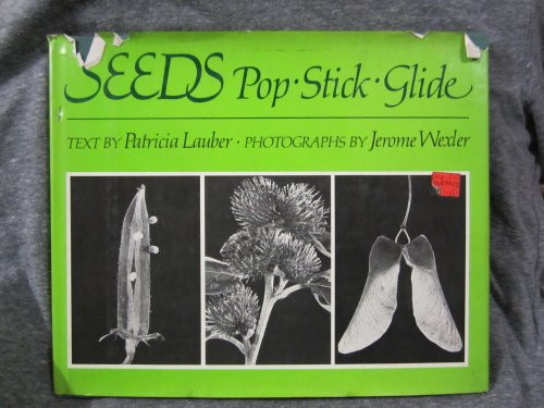 Seeds: Pop, Stick, Glide