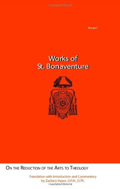 St. Bonaventure's on the Reduction of the Arts to Theology (English and Latin Edition)