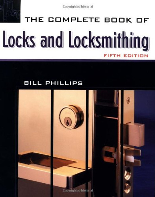 The Complete Book of Locks and Locksmithing