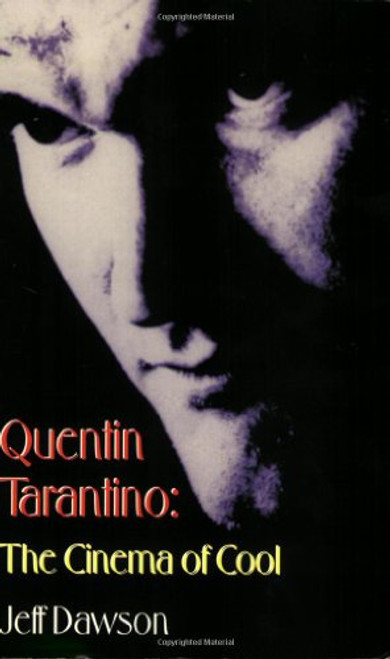 Quentin Tarantino: The Cinema of Cool