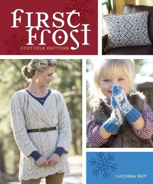 First Frost: Cozy Folk Knitting