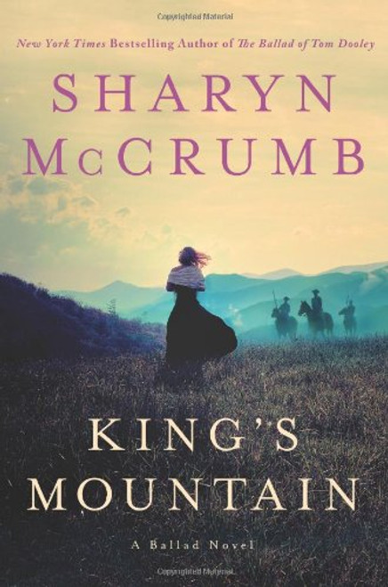 King's Mountain: A Ballad Novel (Ballad Novels)