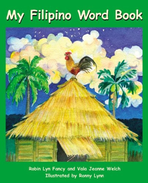 My Filipino Word Book (English and Tagalog Edition)